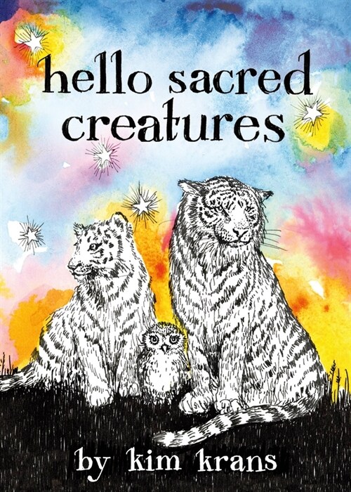 Hello Sacred Creatures (Board Books)