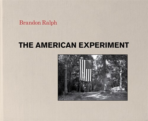 The American Experiment (Hardcover)