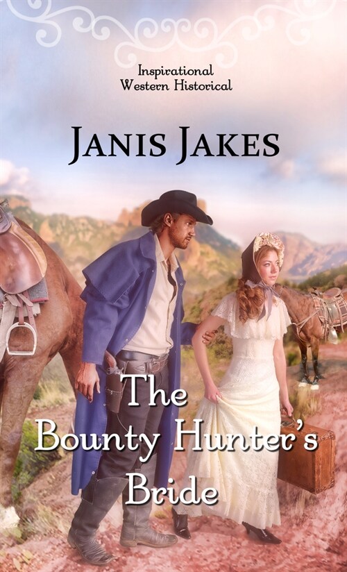 The Bounty Hunters Bride (Paperback)