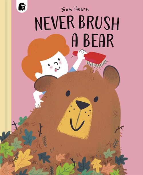 Never Brush a Bear (Hardcover)