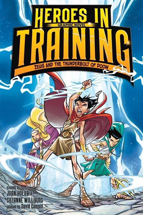 Heroes in Training: Zeus and the Thunderbolt of Doom (Paperback)