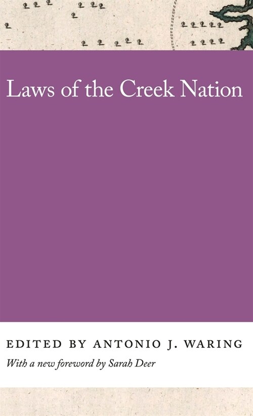Laws of the Creek Nation (Hardcover)