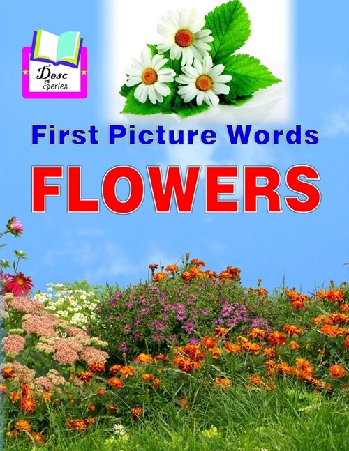 First Picture Words: Flowers (Paperback)