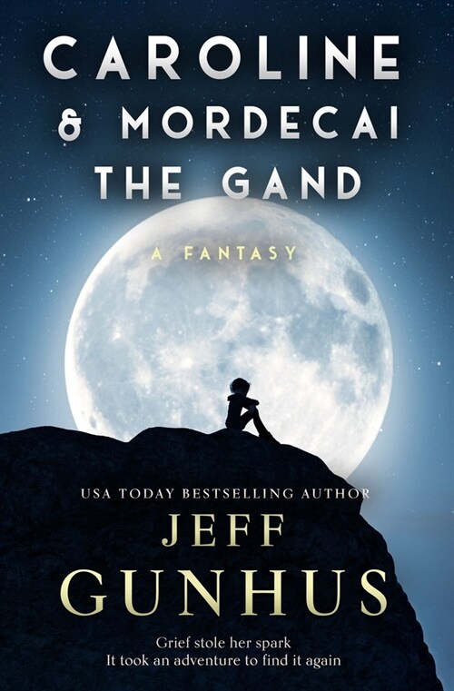 Caroline And Mordecai The Gand: A Fantasy Novella (Paperback)