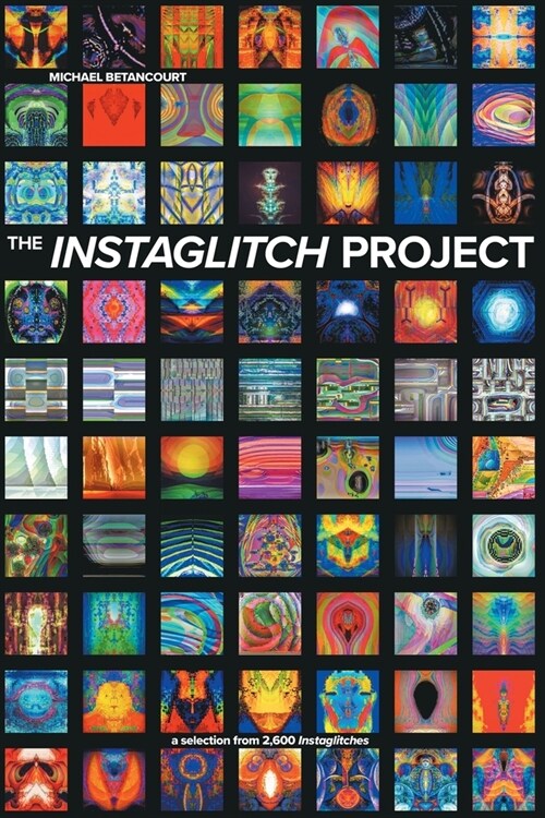 The Instaglitch Project (Paperback)