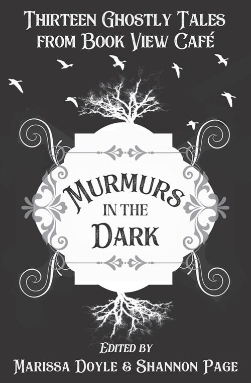 Murmurs in the Dark: Thirteen Ghostly Tales from Book View Cafe (Paperback)