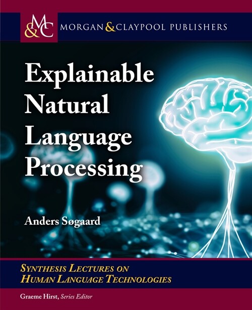 Explainable Natural Language Processing (Hardcover)