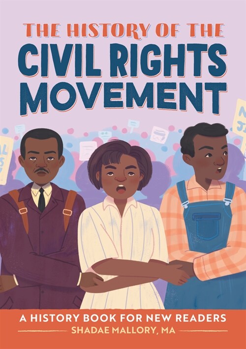 The History of the Civil Rights Movement: A History Book for New Readers (Hardcover)