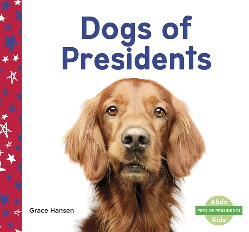 Dogs of Presidents (Paperback)