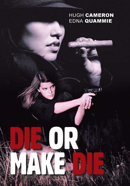 Die or Make Die (Hardcover)