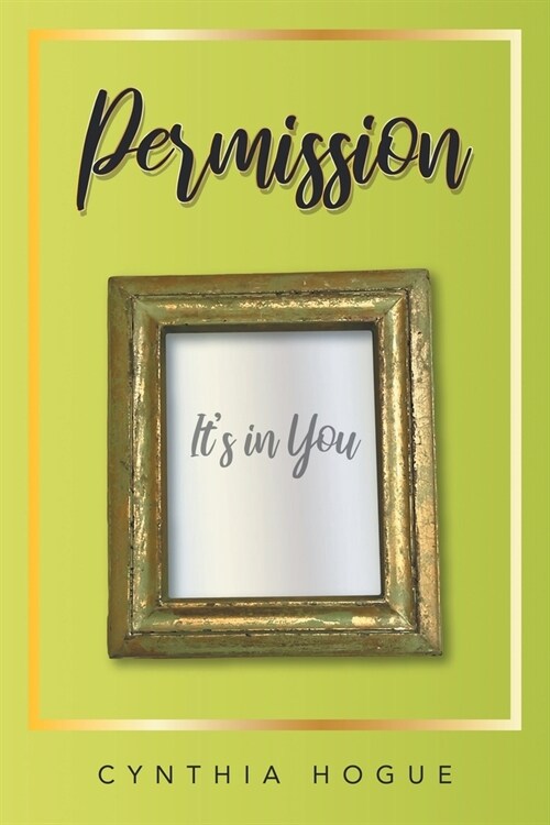 Permission: Its in You (Paperback)