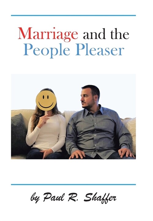 Marriage and the People Pleaser (Hardcover)