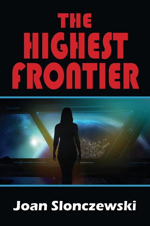 The Highest Frontier (Paperback)