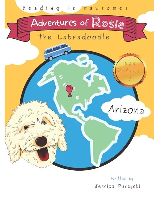 Adventures of Rosie the Labradoodle: Arizona (Paperback)