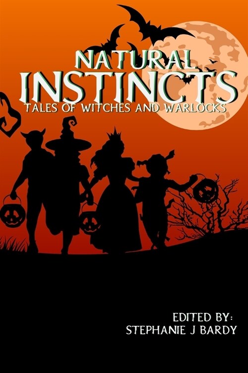 Natural Instincts: Tales of Witches and Warlocks (Paperback)