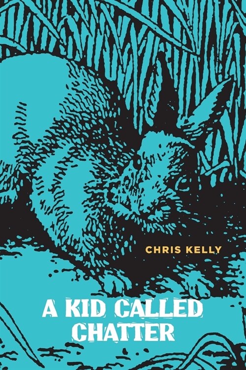 A Kid Called Chatter (Paperback)