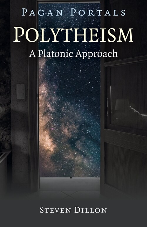 Pagan Portals - Polytheism: A Platonic Approach (Paperback)