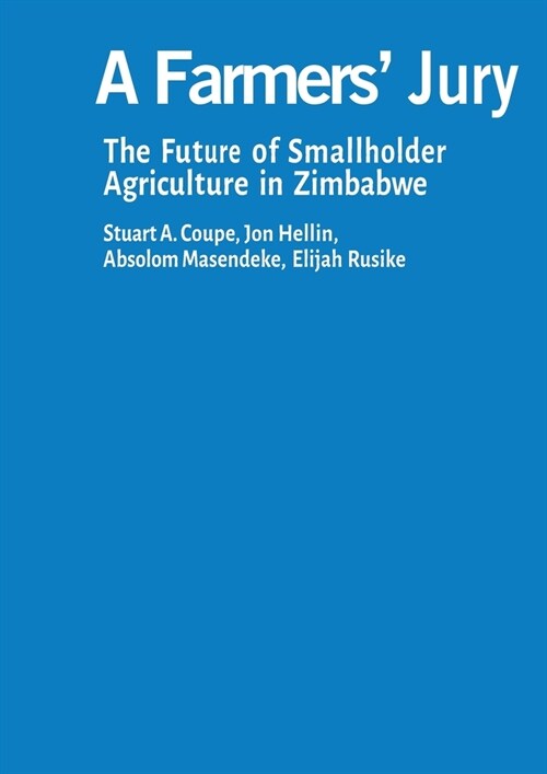 A Farmers Jury: The Future of Smallholder Agriculture (Paperback)