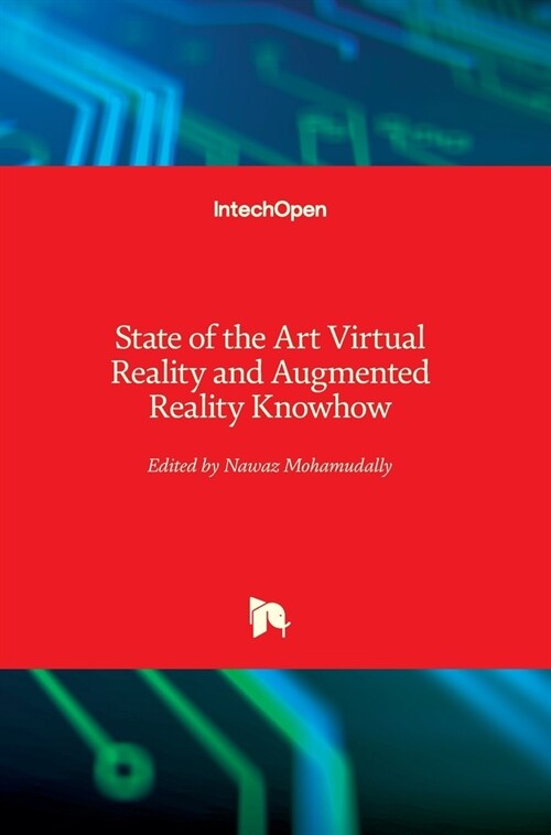 State of the Art Virtual Reality and Augmented Reality Knowhow (Hardcover)