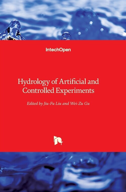 Hydrology of Artificial and Controlled Experiments (Hardcover)