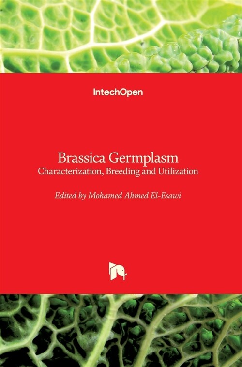 Brassica Germplasm: Characterization, Breeding and Utilization (Hardcover)