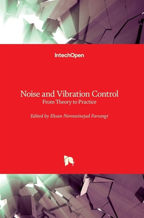 Noise and Vibration Control : From Theory to Practice (Hardcover)