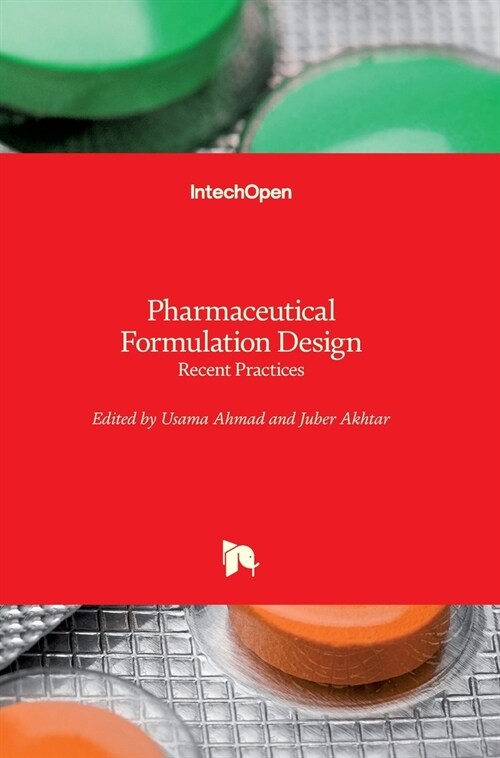 Pharmaceutical Formulation Design: Recent Practices (Hardcover)