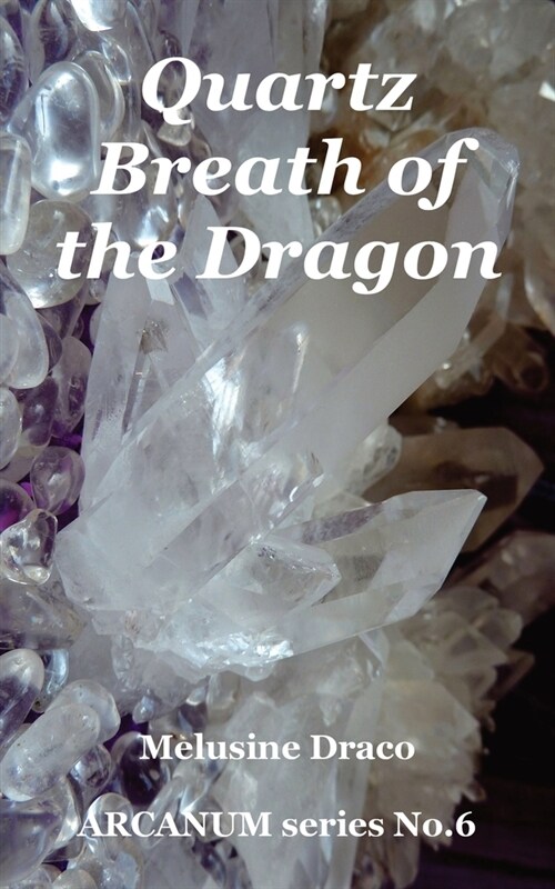 Quartz - Breath of the Dragon (Paperback)