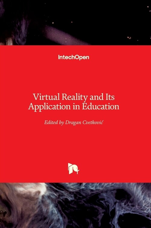 Virtual Reality and Its Application in Education (Hardcover)