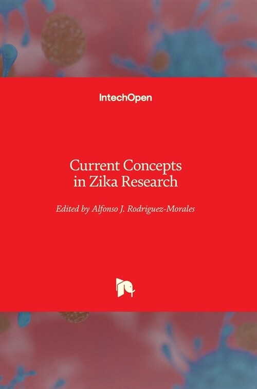 Current Concepts in Zika Research (Hardcover)