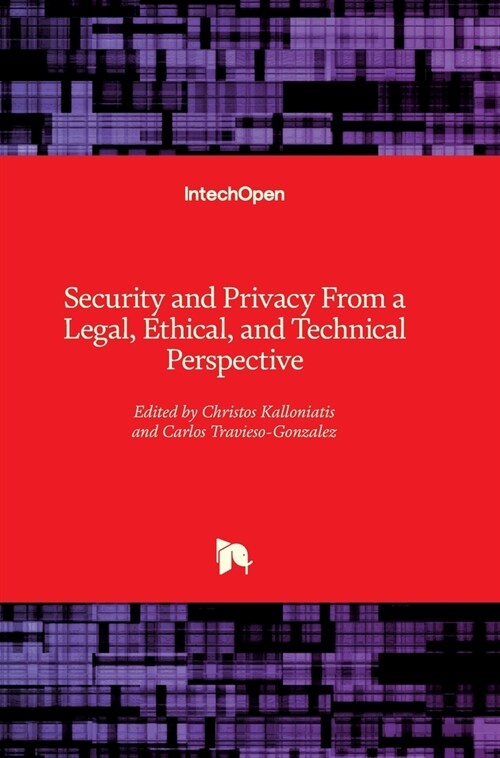 Security and Privacy From a Legal, Ethical, and Technical Perspective (Hardcover)