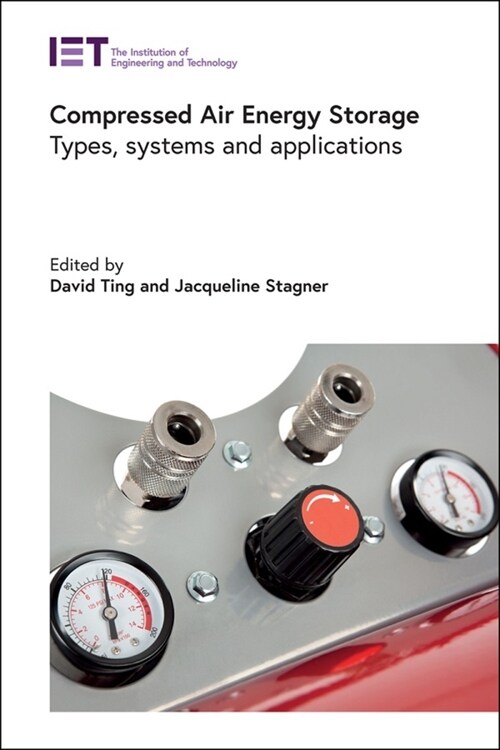 Compressed Air Energy Storage : Types, systems and applications (Hardcover)