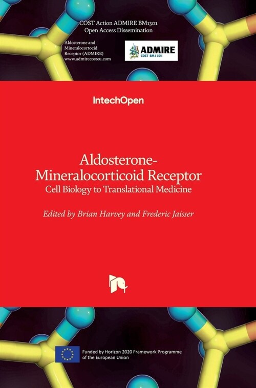 Aldosterone-Mineralocorticoid Receptor : Cell Biology to Translational Medicine (Hardcover)