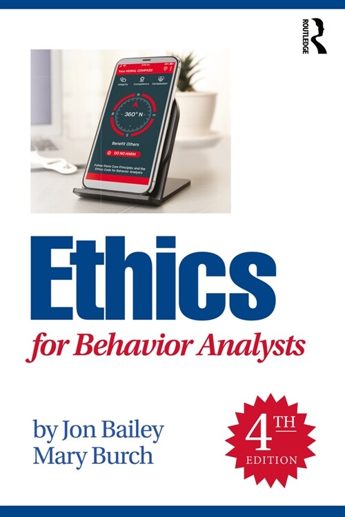 Ethics for Behavior Analysts (Paperback, 4 ed)