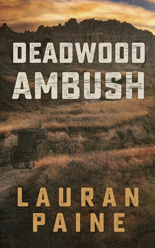 Deadwood Ambush (Paperback)