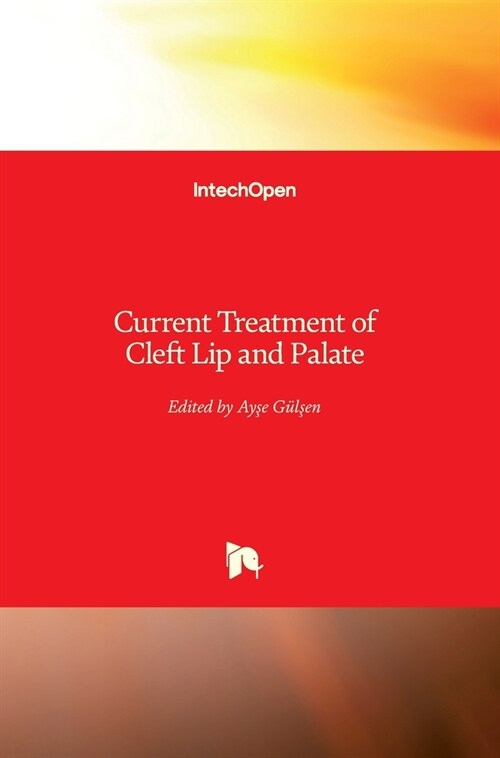 Current Treatment of Cleft Lip and Palate (Hardcover)