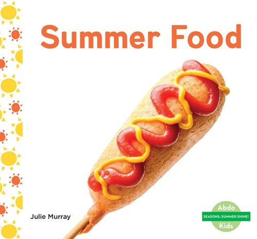 Summer Food (Library Binding)