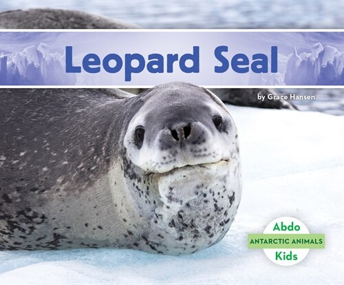 Leopard Seal (Library Binding)