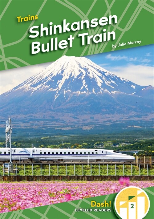 Shinkansen Bullet Train (Library Binding)