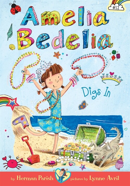 Amelia Bedelia Digs In: #12 (Library Binding)