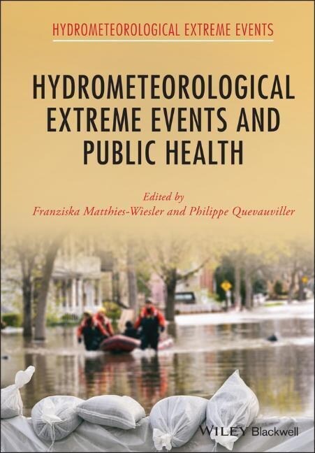 Hydrometeorological Extreme Events and Public Health (Hardcover)