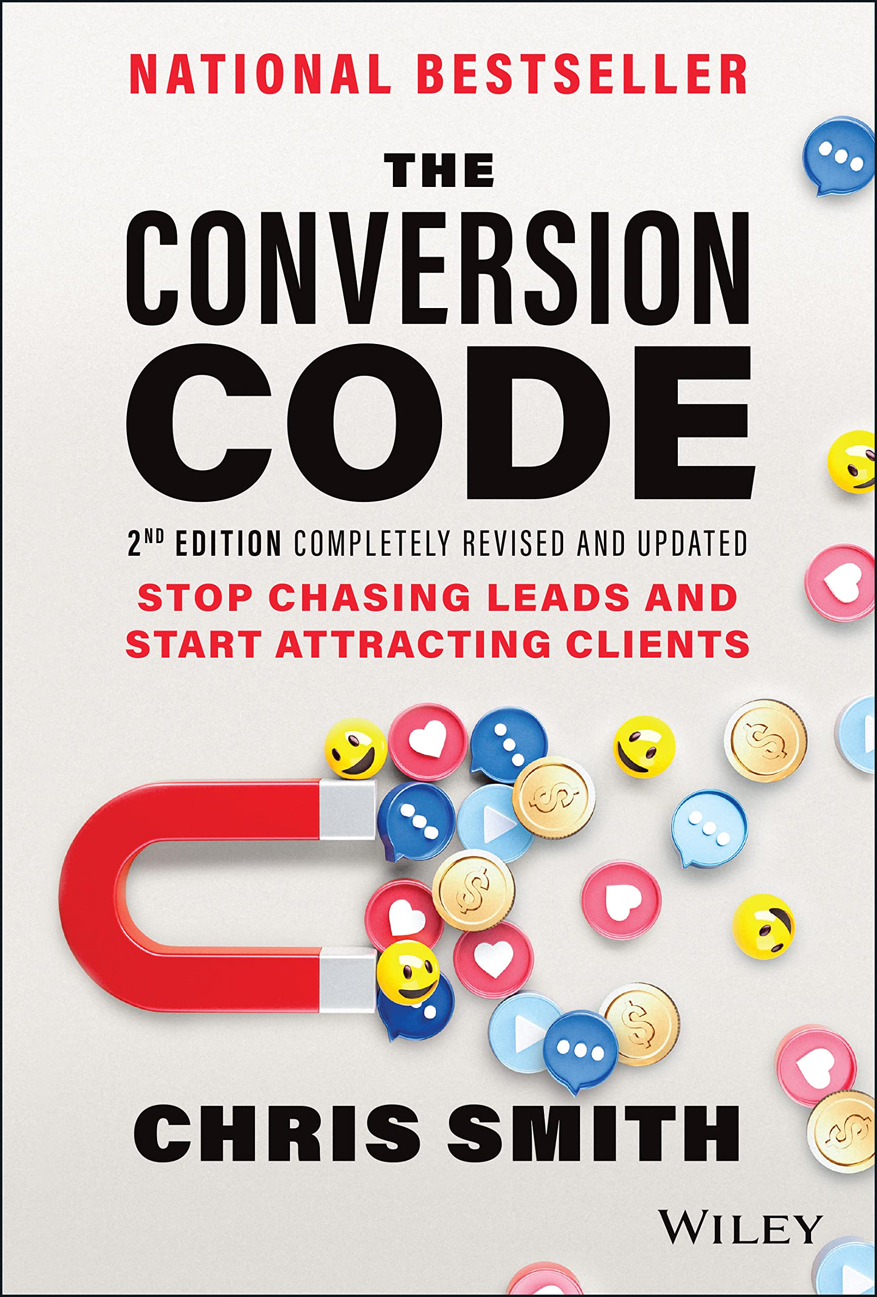 The Conversion Code: Stop Chasing Leads and Start Attracting Clients (Hardcover, 2)