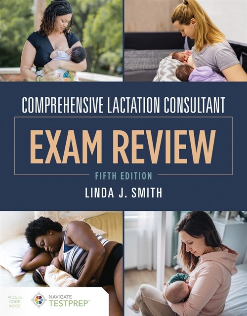 Comprehensive Lactation Consultant Exam Review (Paperback, 5)