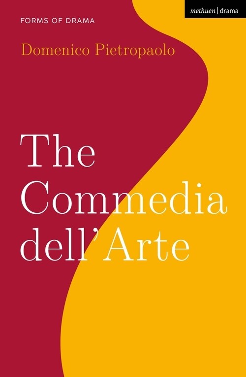 The Commedia dell’Arte (Paperback)