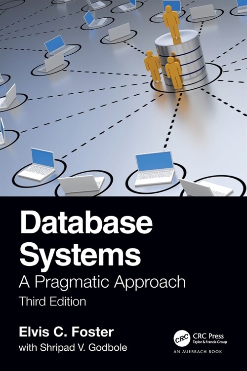 Database Systems : A Pragmatic Approach, 3rd edition (Hardcover)