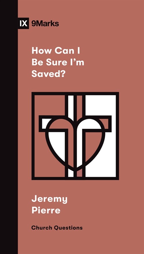 How Can I Be Sure Im Saved? (Paperback)