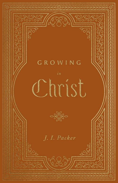 Growing in Christ (Hardcover)