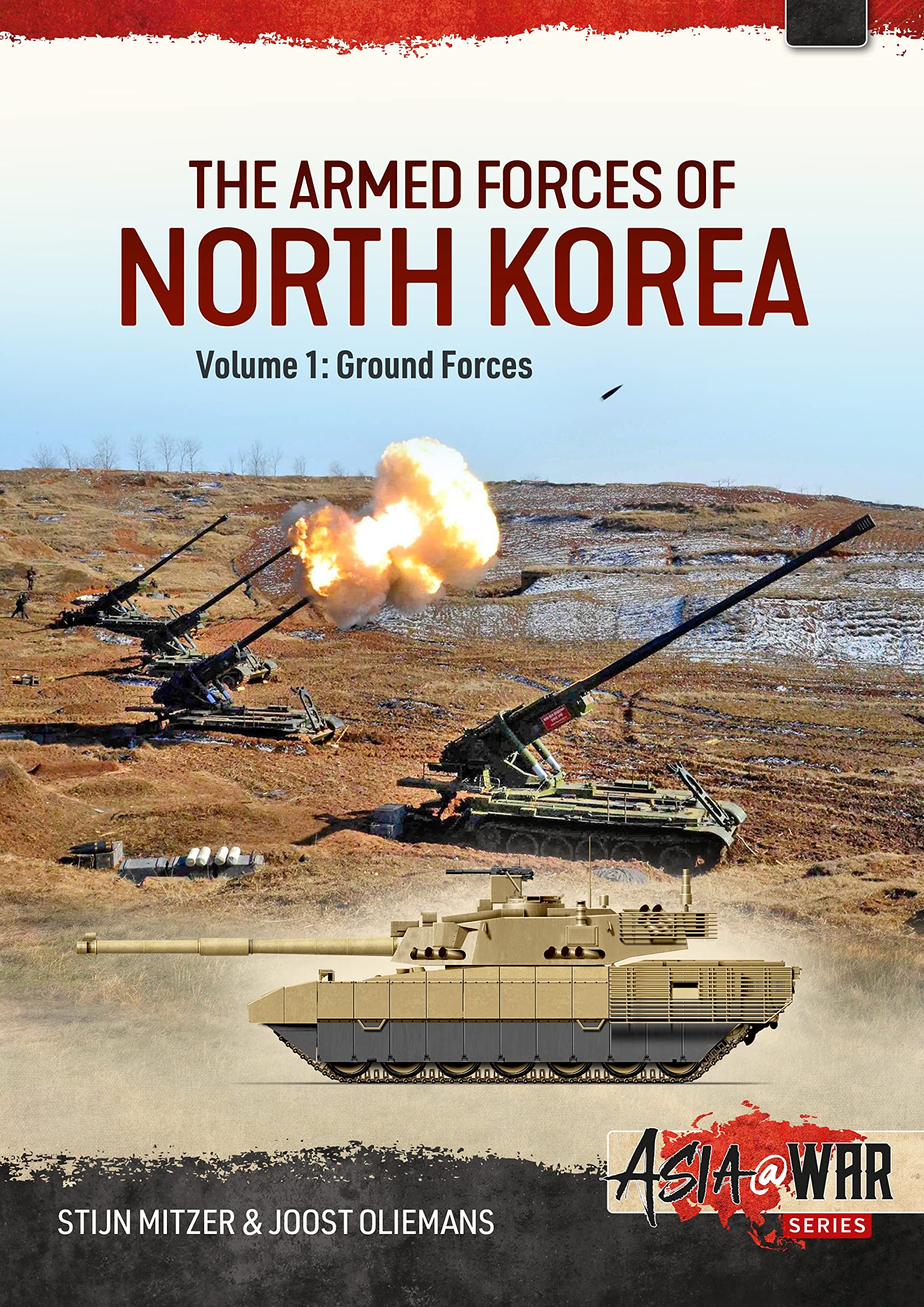 The Armed Forces of North Korea : Volume 1 - Ground Forces (Paperback)