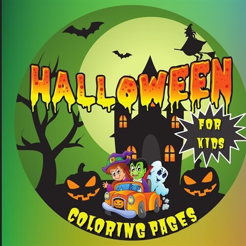 Halloween Coloring Pages: Collection of 60 Spooky Fun-Filled Colouring Pages: Witches, Pumpkins, Candy, Costumes and More! Halloween Colouring P (Paperback)