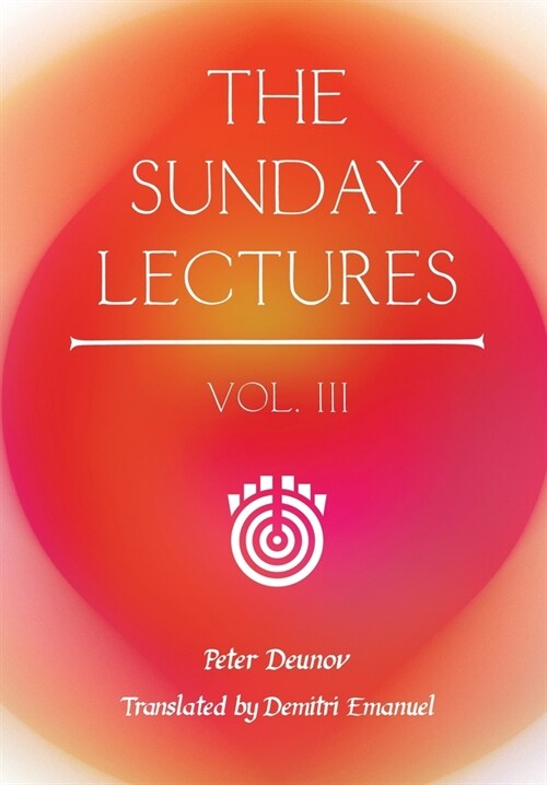 The Sunday Lectures, Vol.III (Hardcover)